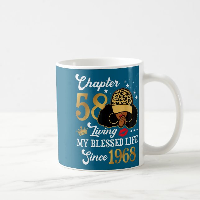 Caneca De Café Chapter 58 Living My Blessed Life Since 1968 Afro  (Direita)