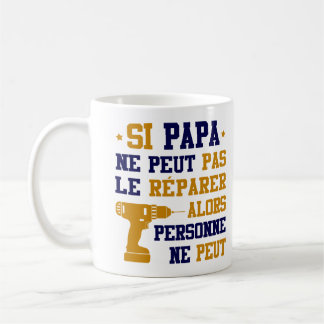 Caneca De Café Chávena/Mug se Papá não puder repará-lo