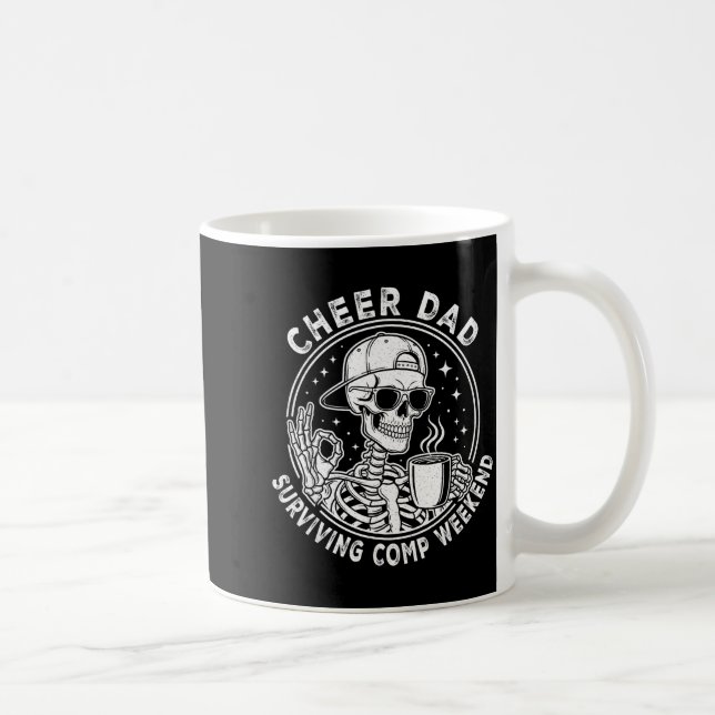 Caneca De Café Cheer Dad Surviving Comp Weekend Skeleton Coffee F (Direita)
