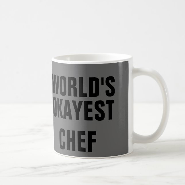 Caneca De Café Chef Okayest (Direita)