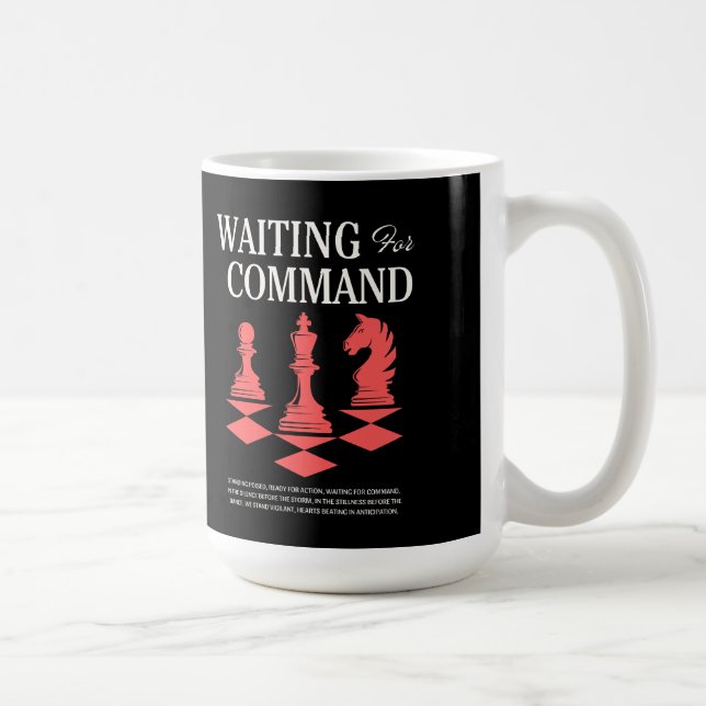 Caneca De Café Chess Waiting for Command Funny Gamer Strategy (Direita)