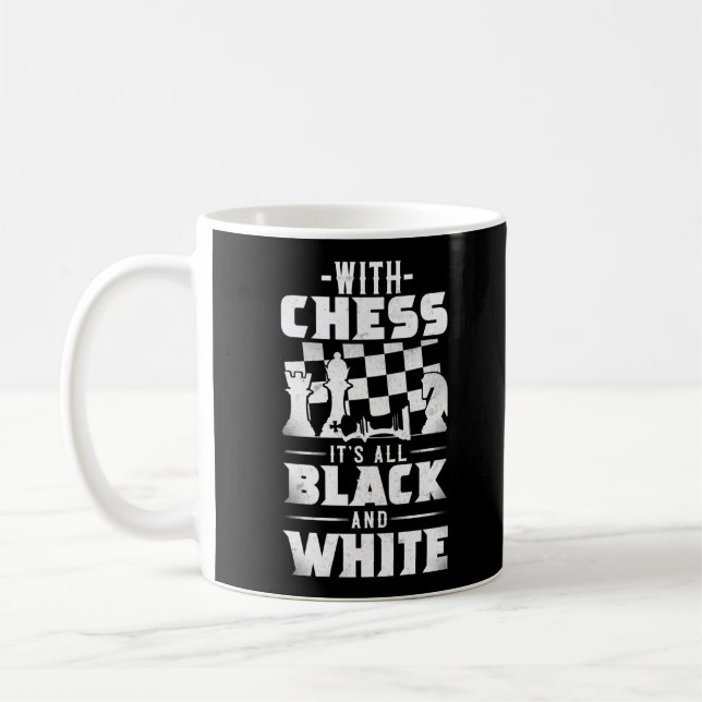 Caneca De Café Chess With Chess It'S All Black & White Player (Esquerda)
