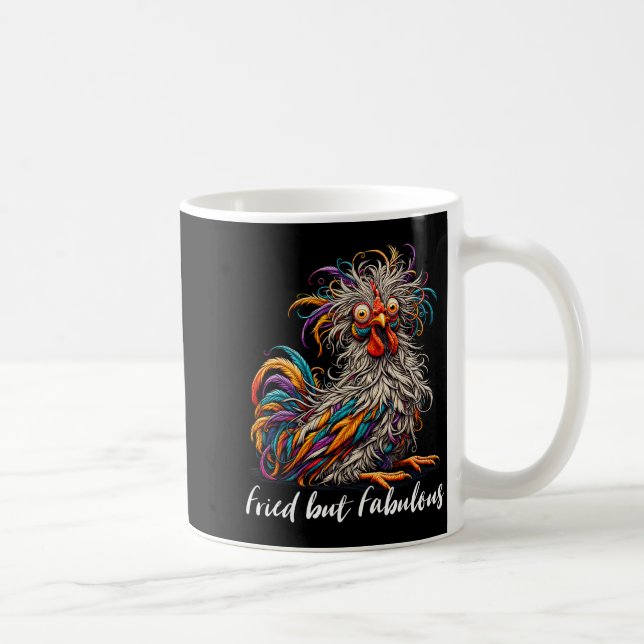 Caneca De Café Chicken Funny Fried But Fabulous Graphic Women Chi (Direita)