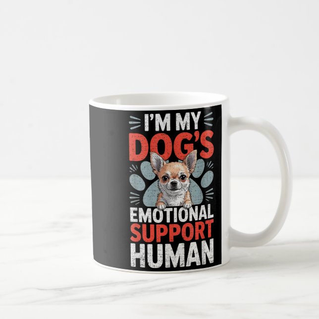 Caneca De Café Chihuahua Dog Emotional Suprt Human  (Direita)