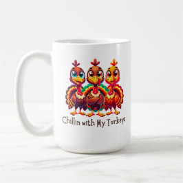 Caneca De Café Chillin com o meu Turkeys - Ação de Graças