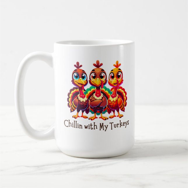 Caneca De Café Chillin com o meu Turkeys - Ação de Graças (Esquerda)