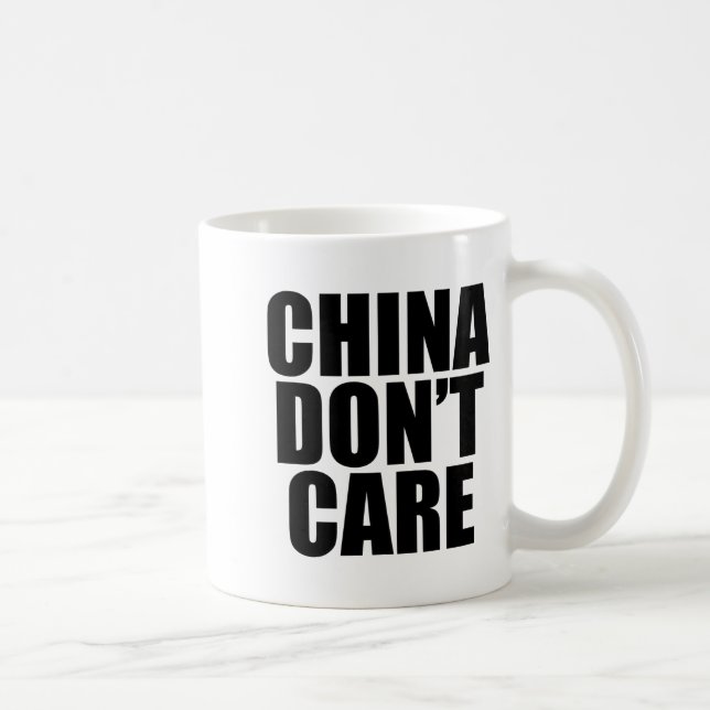 Caneca De Café China Dont Care  (Direita)