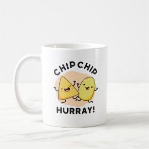 Caneca De Café Chip Chip Hooray Funny Happy Crises Pun