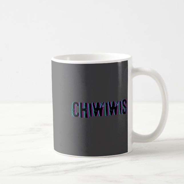 Caneca De Café Chiwiwis - Funny Quote  (Direita)