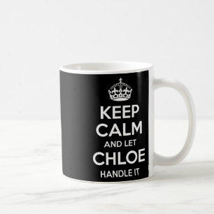 Caneca De Café Chloe Mantenha Calma Nome Personalizado Engraçado