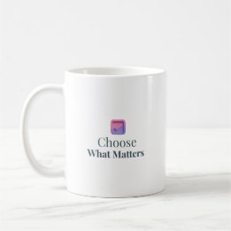 Caneca De Café Choose What Matters Minimal Motivational Mug