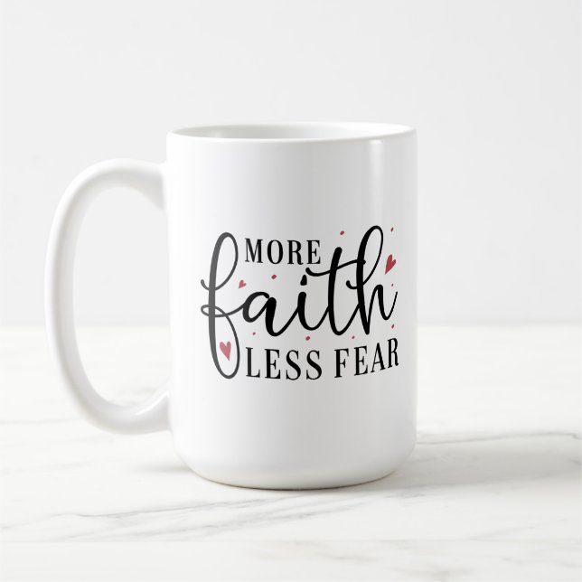 Caneca De Café Christian Coffee Mug - Mais Fé Menos Medo (Esquerda)