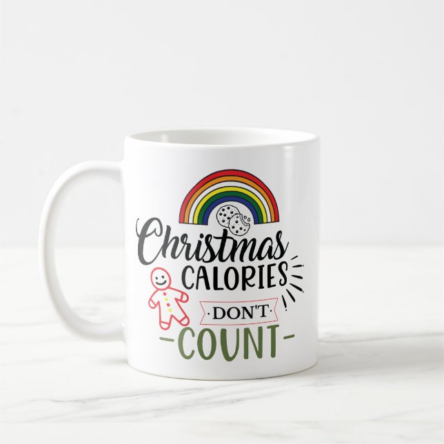 Caneca De Café Christmas Calories Don't Count (Esquerda)