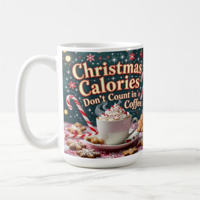 Caneca De Café Christmas calories don't count in coffee (Esquerda)