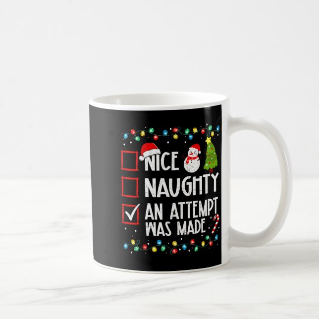 Caneca De Café Christmas Checklist Naughty Nice An Attempt Was Ma (Direita)