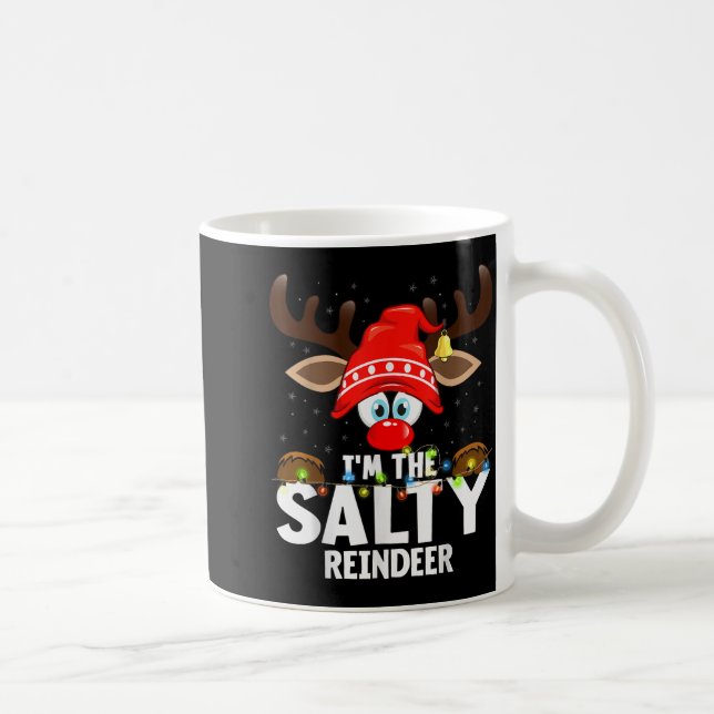 Caneca De Café Christmas Matching I'm The Salty Reindeer  (Direita)