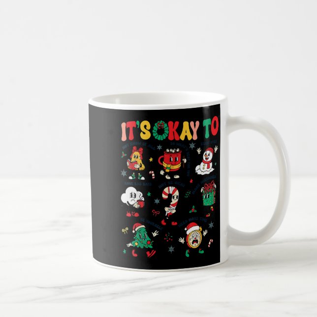 Caneca De Café Christmas Mental Health Awareness Men Women It's O (Direita)
