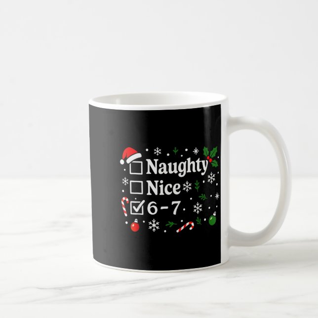 Caneca De Café Christmas Nice Naughty 67 Funny 6-7 Meme Slang  (Direita)