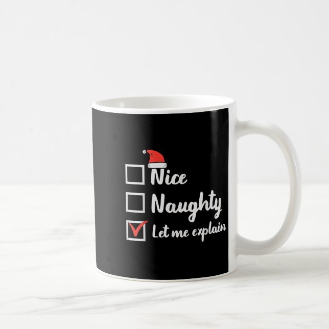 Caneca De Café Christmas Nice Naughty Let Me Explain Funny Xmas M (Direita)