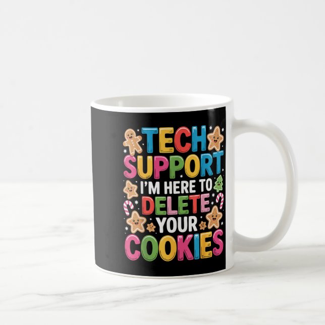 Caneca De Café Christmas Tech Suprt Here To Delete Cookies Xmas  (Direita)