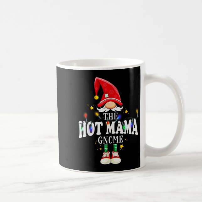 Caneca De Café Christmas The Hot Mama Gnome X-mas Matching Pjs  (Direita)