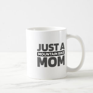 Caneca De Café Ciclismo Mtb - Ciclista Só Uma Mãe De Bicicleta De