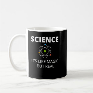 Caneca De Café Ciência É Como Magia Mas Cientista Geek Real