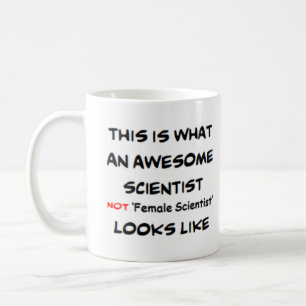 Caneca De Café cientista não é cientista feminino, incrível