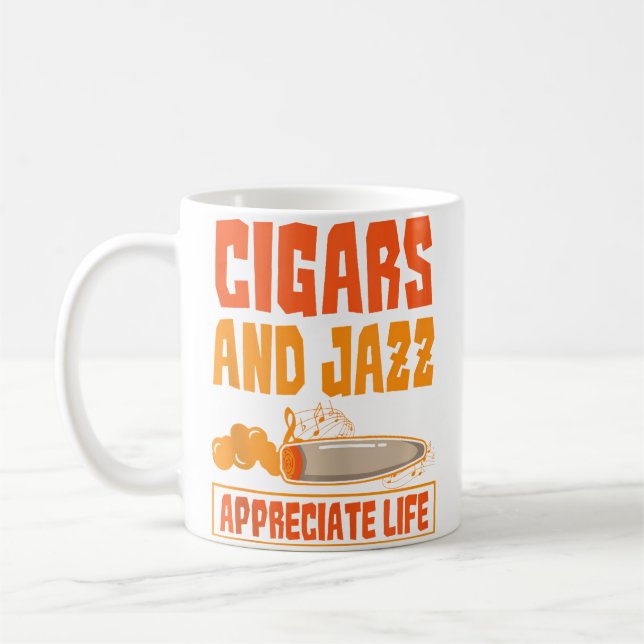 Caneca De Café Cigar And Jazz Appreciate Life Cigar Enthusiast Ja (Esquerda)