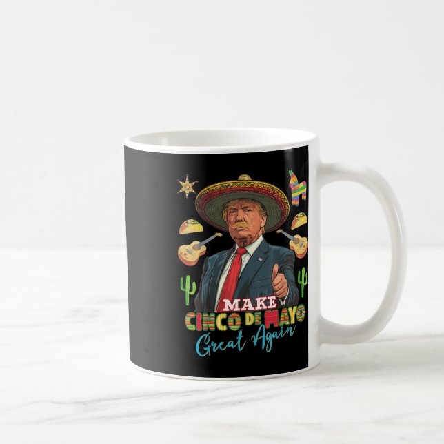 Caneca De Café Cinco De Mayo Faça Cinco De Mayo Excelente Novamen (Direita)