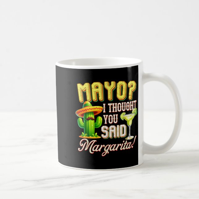 Caneca De Café Cinco de mayo maio eu pensei que você disse margar (Direita)