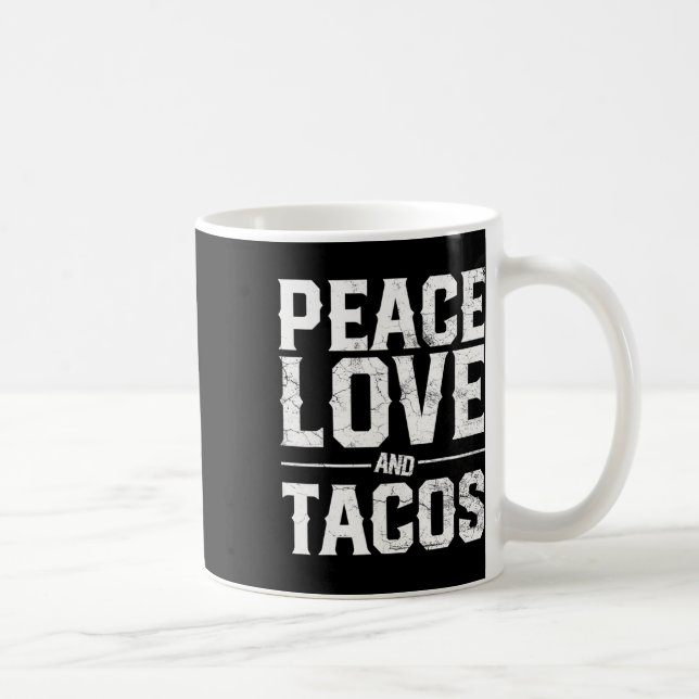 Caneca De Café Cinco de Mayo Peace Love and Tacos Men Women Mexic (Direita)