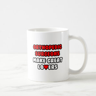 Caneca De Café Cirurgiões Ortopédicos Fazem Excelentes