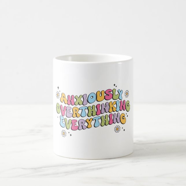 Caneca De Café Citação Ansiosamente Repensando Tudo (Centro)