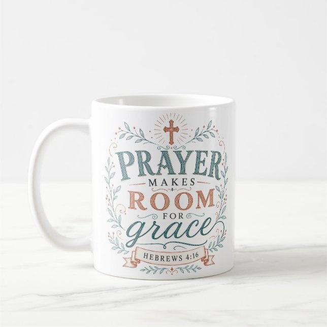 Caneca De Café Citação Cristã da Oração Faz Espaço Para a Graça (Esquerda)