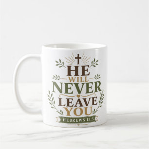 Caneca De Café Citação Cristã Ele Nunca Te Deixará