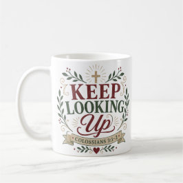 Caneca De Café Citação Cristã Espiritual Continue Olhando para Ci