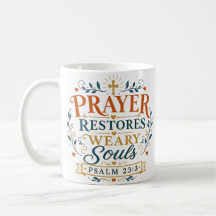 Caneca De Café Citação Cristã Restaura Almas Cansadas pela Oração