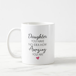 Caneca De Café Citação de Apreciação de Aniversário de Filha Incr