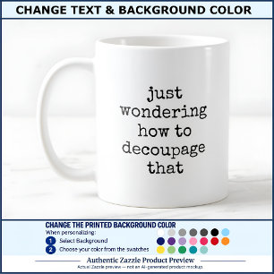 Caneca De Café Citação de Artista de Decoupagem Divertida Persona