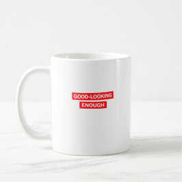 Caneca De Café Citação de Confiança Engraçada e Bonita o Suficien
