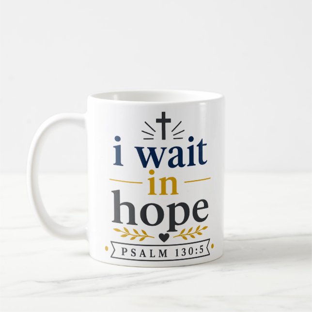 Caneca De Café Citação de Encorajamento das Escrituras Espero com (Esquerda)