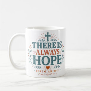 Caneca De Café Citação de Encorajamento Diário Há Sempre Esperanç