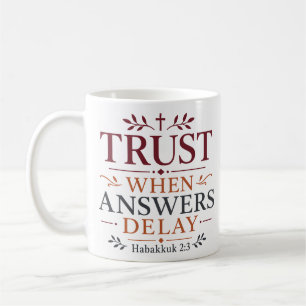 Caneca De Café Citação de Fé Baseada na Confiança Quando as Respo