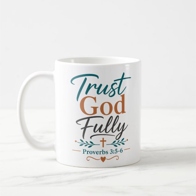 Caneca De Café Citação de Fé Cristã Confie Totalmente em Deus (Esquerda)