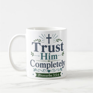 Caneca De Café Citação de Fé Devocional Confie Nele Completamente