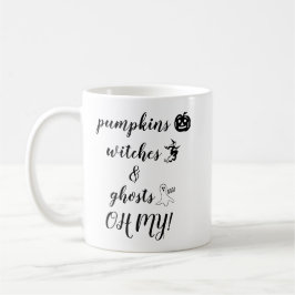 Caneca De Café Citação de Halloween Abóbora Bruxa Fantasma