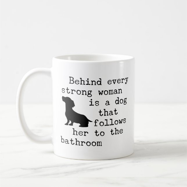 Caneca De Café Citação de Humor de Cachorro - Dachshund  (Esquerda)
