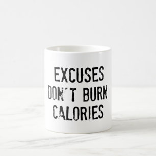 Caneca De Café Citação de malhação. As desculpas não queimam