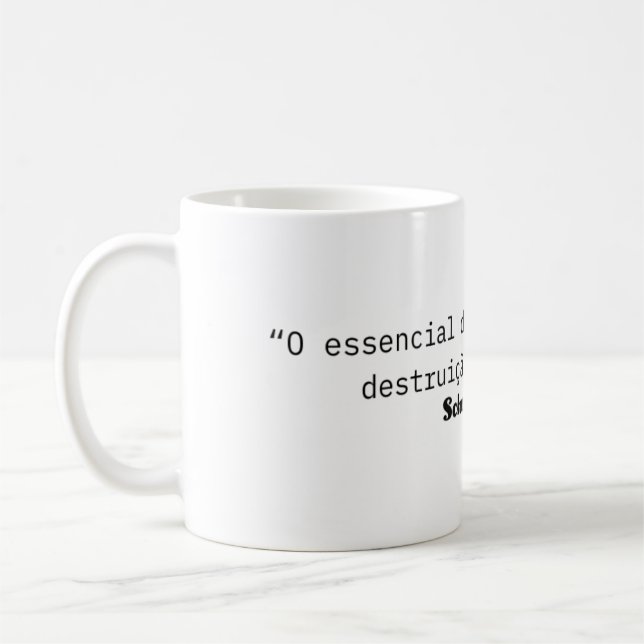 Caneca de Café: Citação de Schumpeter. (Esquerda)